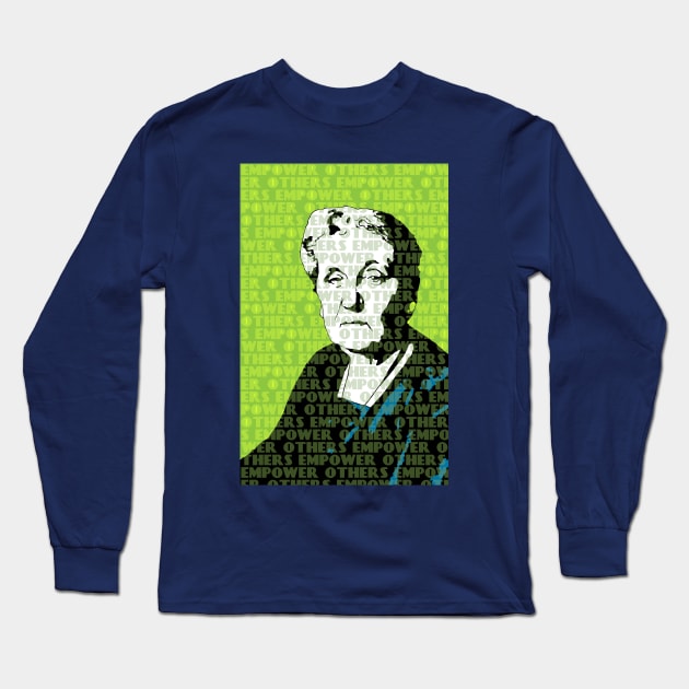 Jane Addams Empower Others Long Sleeve T-Shirt by candhdesigns